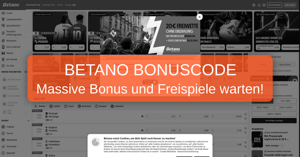 Betano Bonus Code 2026 - Top Angebote Deutschland